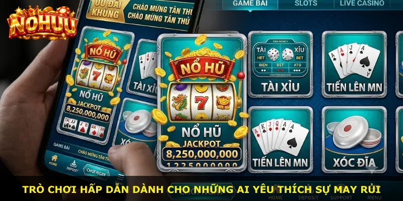 Trò chơi hấp dẫn dành cho những ai yêu thích sự may rủi